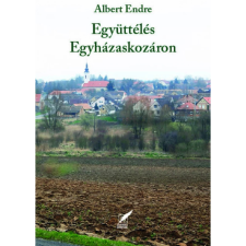 OEM Albert Endre - Együttélés Egyházaskozáron történelem
