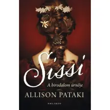 OEM Allison Pataki - Sissi 2. - A birodalom úrnője (2021) regény