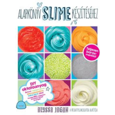 OEM Alyssa Jagan - Alapkönyv slime készítéséhez gasztronómia