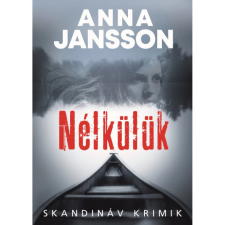 OEM Anna Jansson - Nélkülük regény