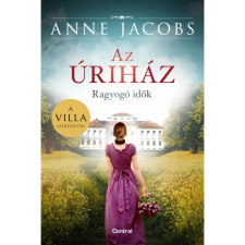OEM Anne Jacobs - Az úriház - Ragyogó idők regény