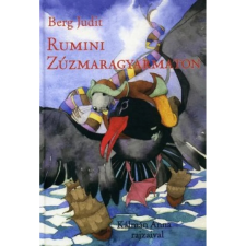 OEM Berg Judit - Rumini Zúzmaragyarmaton (2017) (Pozsonyi Pagony) gyermek- és ifjúsági könyv