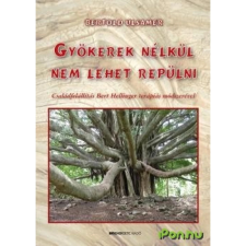 OEM Bertold Ulsamer - Gyökerek nélkül nem lehet repülni (2006) ezoterika