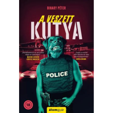 OEM Bihary Péter - A veszett kutya egyéb könyv