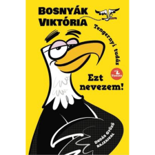 OEM Bosnyák Viktória - Ezt nevezem! (2021) gyermek- és ifjúsági könyv
