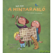 OEM Both Gabi - A hintarabló - Lilipótvárosi kalandok gyermek- és ifjúsági könyv