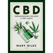 OEM CBD - NÉLKÜLÖZHETETLEN ÚTMUTATÓ A CBD OLAJHOZ életmód, egészség