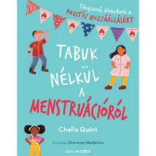 OEM Chella Quint - Tabuk nélkül a menstruációról gyermek- és ifjúsági könyv