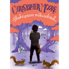 OEM Christopher Moore - Shakespeare mókusoknak egyéb könyv