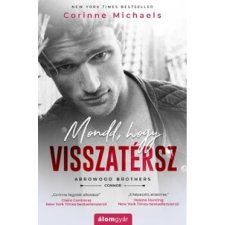 OEM Corinne Michaels - Mondd hogy visszatérsz egyéb könyv