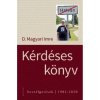 OEM D. Magyari Imre - Kérdéses könyv - Beszélgetések - 1981-2020