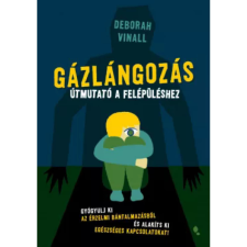 OEM Deborah Vinall - Gázlángozás - Útmutató a felépüléshez egyéb könyv