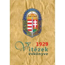 OEM Dr. Sényi Pál - Vitézek évkönyve 1929 történelem
