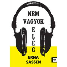OEM Erna Sassen - Nem vagyok elég gyermek- és ifjúsági könyv