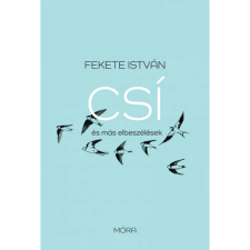 OEM Fekete István - Csí és más elbeszélések - felújított kiadás egyéb könyv