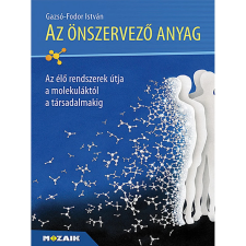 OEM Gazsó-Fodor István - Az önszervező anyag (MS-3130) tankönyv