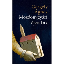 OEM Gergely Ágnes - Mozdonygyári éjszakák egyéb könyv