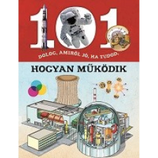OEM Giorgio Bergamino - 101 dolog amiről jó ha tudod hogyan működik gyermek- és ifjúsági könyv