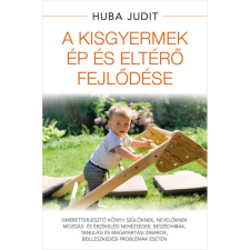OEM Huba Judit - A kisgyermek ép és eltérő fejlődése egyéb könyv