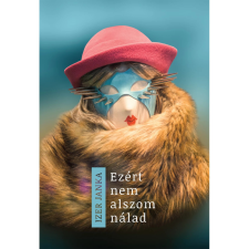 OEM Izer Janka - Ezért nem alszom nálad irodalom