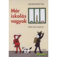 OEM Janikovszky Éva - Már iskolás vagyok ( 2016 ) egyéb könyv