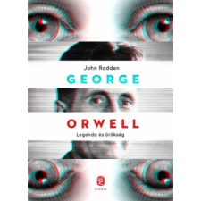 OEM John Rodden - George Orwell - Legenda és örökség egyéb könyv