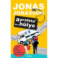 OEM Jonas Jonasson - A próféta és a hülye egyéb könyv