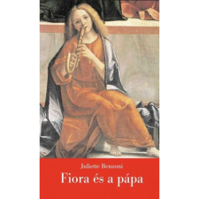 OEM Juliette Benzoni - Fiora és a pápa - A firenzei lány III. regény