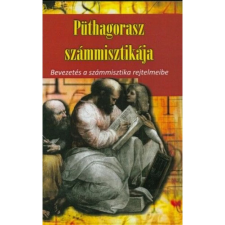 OEM Kása Ákos Simon - Püthagorasz számmisztikája - Bevezetés a számmisztika rejtelmeibe ezoterika