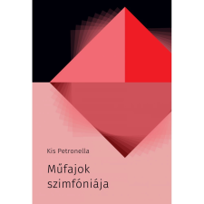 OEM Kis Petronella - Műfajok szimfóniája irodalom