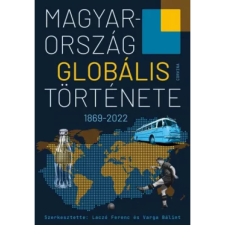 OEM Laczó Ferenc - Varga Bálint - Magyarország globális története történelem