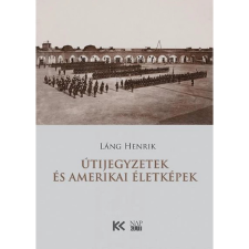 OEM Láng Henrik - Útijegyzetek és amerikai életképek történelem