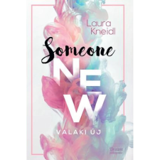 OEM Laura Kneidl - Someone New - Valaki új egyéb könyv