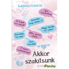 OEM Leiner Laura - Akkor szakítsunk (2016) gyermek- és ifjúsági könyv