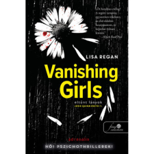 OEM Lisa Regan - Vanishing Girls - Eltűnt lányok (Josie Quinn esetei 1.) egyéb könyv