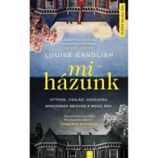 OEM Louise Candlish - Mi házunk egyéb könyv