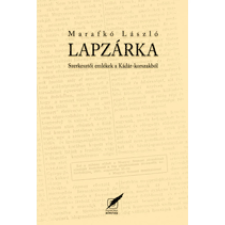 OEM Marafkó László - Lapzárka - Szerkesztői emlékek a Kádár-korszakból irodalom