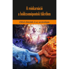 OEM Martin Schulman - A reinkarnáció a holdcsomópontok tükrében ezoterika
