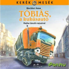 OEM Mechler Anna - Tóbiás a kukásautó gyermek- és ifjúsági könyv