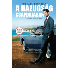 OEM Michael Connelly - A hazugság csapdájában egyéb könyv