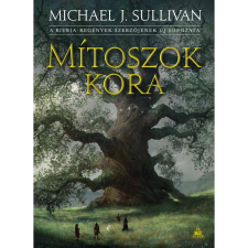 OEM Michael J. Sullivan - Mítoszok kora regény