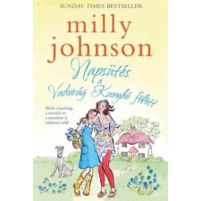 OEM Milly Johnson - Napsütés a Vadvirág Kunyhó fölött regény
