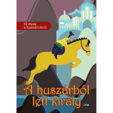 OEM Nagy Zsuzsanna - Nagy Zsuzsanna - A huszárból lett király - 22 mese a huszárokról egyéb könyv