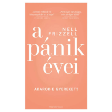 OEM Nell Frizzell - A pánik évei egyéb könyv