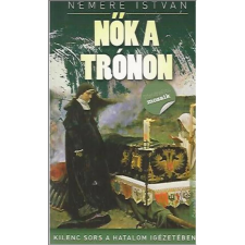 OEM Nemere István - Nők a trónon történelem
