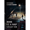 OEM Nyerges Gábor Ádám - Mire ez a nap véget ér
