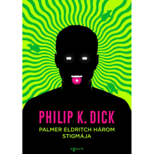 OEM Philip K. Dick - Palmer Eldritch három stigmája (2020) egyéb könyv