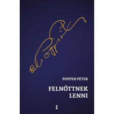 OEM Popper Péter - Felnőttnek lenni (2021) egyéb könyv