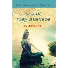OEM Rabindranath Tagore - Az élet megismerése ezoterika
