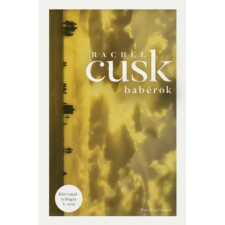 OEM Rachel Cusk - Babérok - Körvonal-trilógia 3. regény